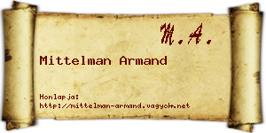 Mittelman Armand névjegykártya